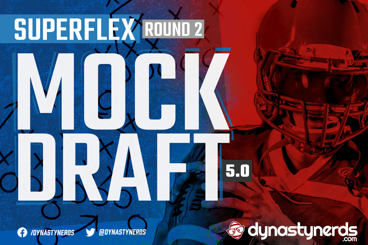 2023 Superflex Rookie Mock Draft 5.0 - Round 2 - Dynasty Nerds